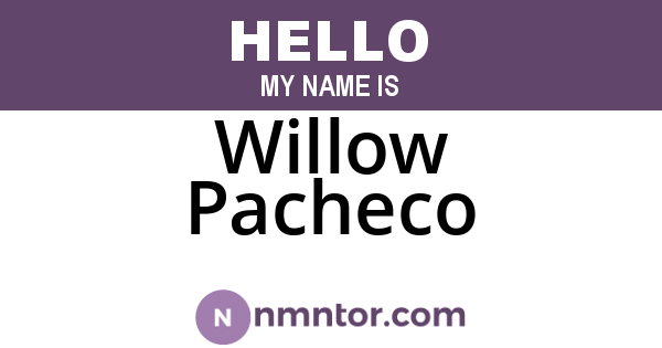 Willow Pacheco