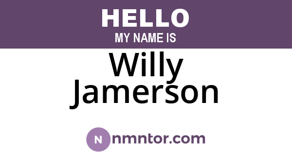 Willy Jamerson