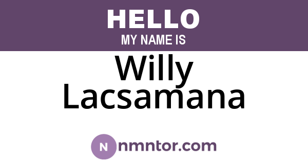 Willy Lacsamana