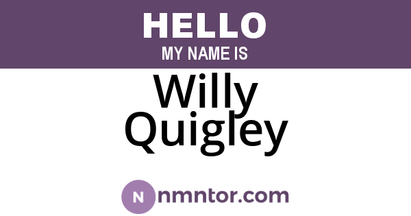 Willy Quigley