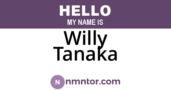 Willy Tanaka