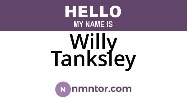 Willy Tanksley
