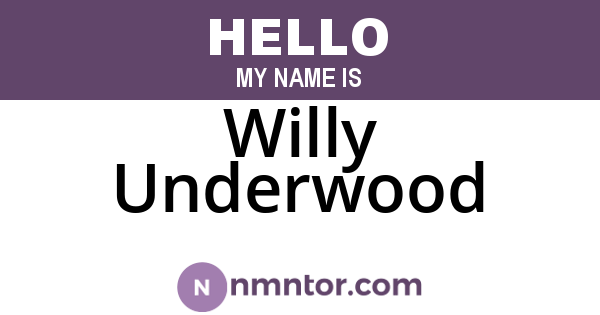 Willy Underwood
