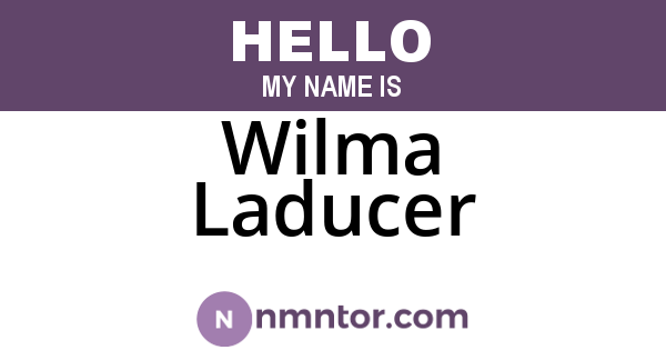 Wilma Laducer