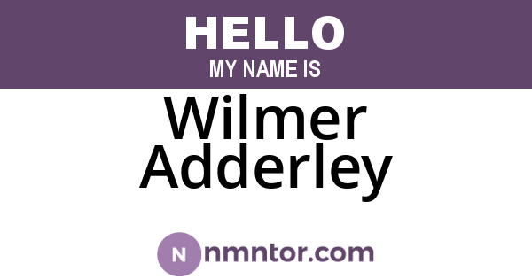 Wilmer Adderley
