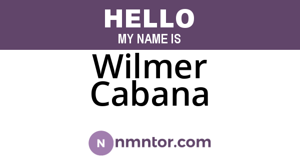 Wilmer Cabana