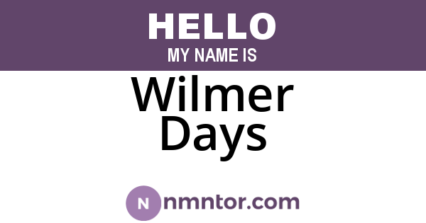 Wilmer Days