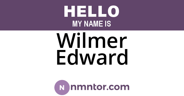 Wilmer Edward