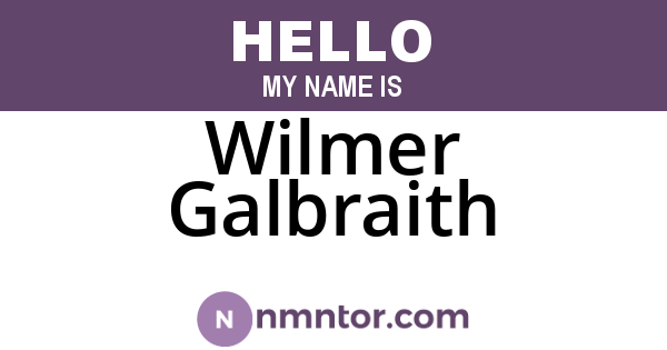 Wilmer Galbraith