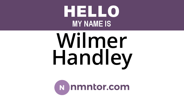 Wilmer Handley