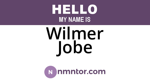 Wilmer Jobe
