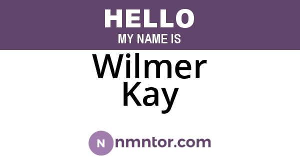 Wilmer Kay