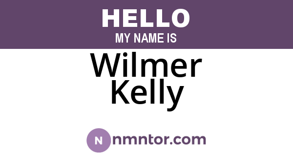 Wilmer Kelly