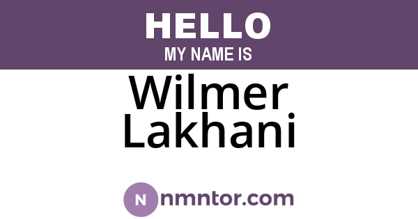 Wilmer Lakhani
