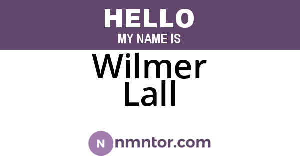 Wilmer Lall