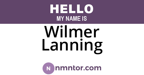 Wilmer Lanning
