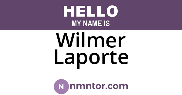 Wilmer Laporte