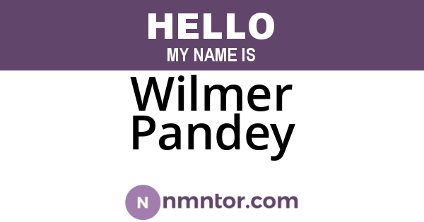 Wilmer Pandey