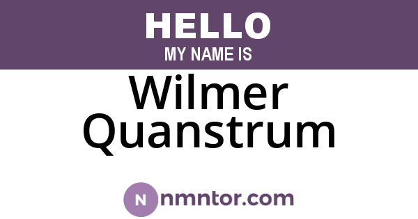 Wilmer Quanstrum