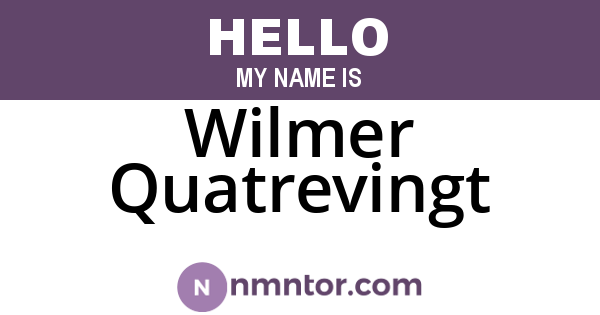Wilmer Quatrevingt