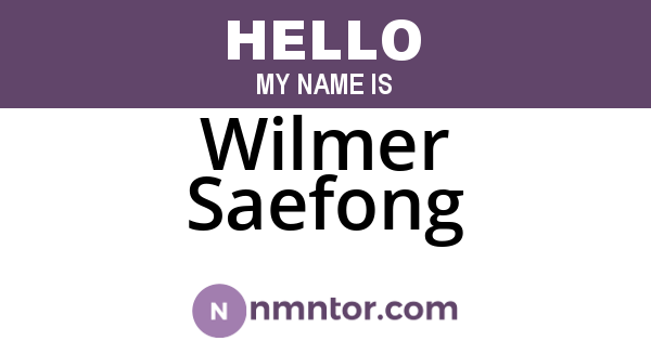 Wilmer Saefong