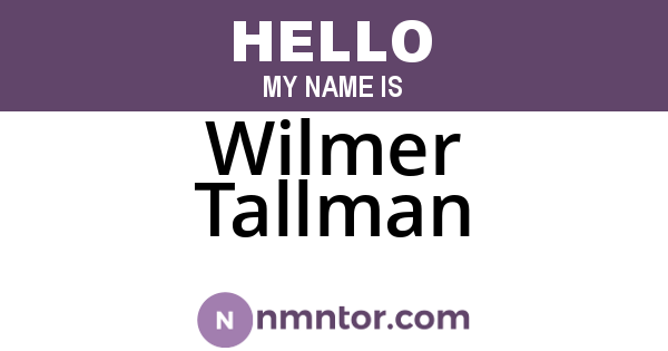 Wilmer Tallman