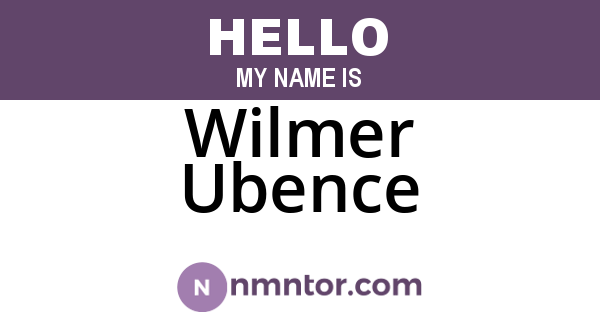 Wilmer Ubence