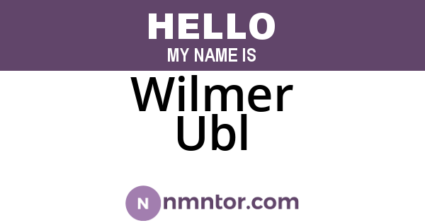 Wilmer Ubl
