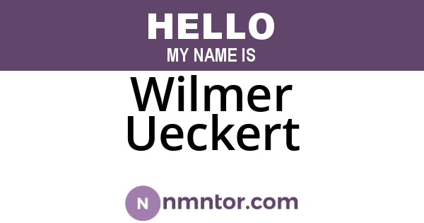 Wilmer Ueckert
