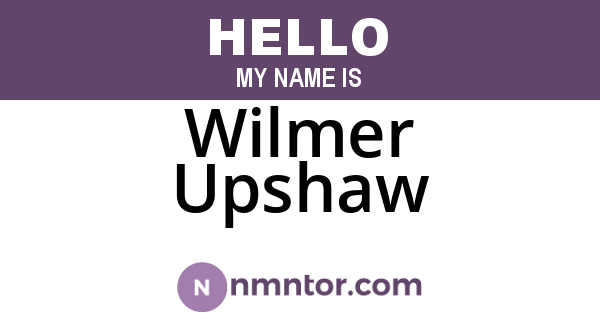 Wilmer Upshaw