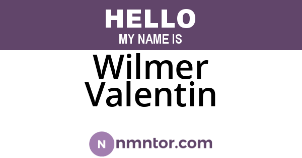 Wilmer Valentin