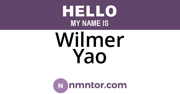 Wilmer Yao