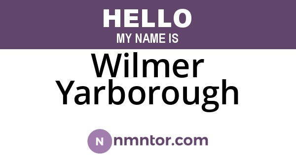 Wilmer Yarborough