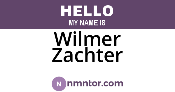 Wilmer Zachter