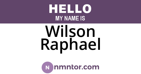 Wilson Raphael