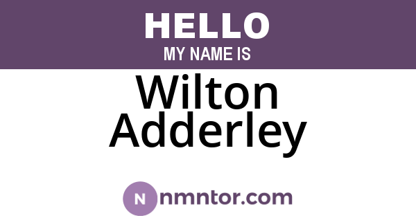 Wilton Adderley