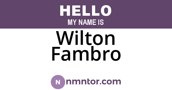 Wilton Fambro