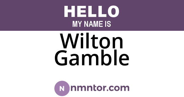 Wilton Gamble
