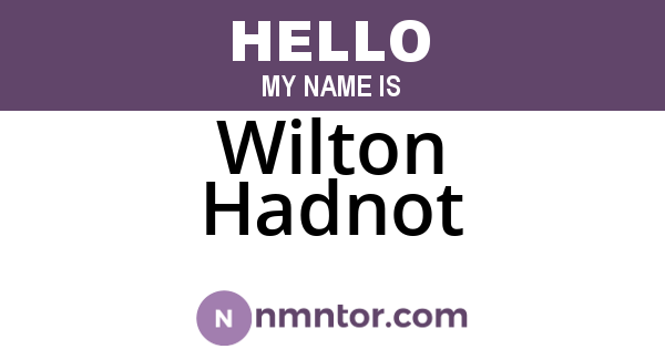Wilton Hadnot