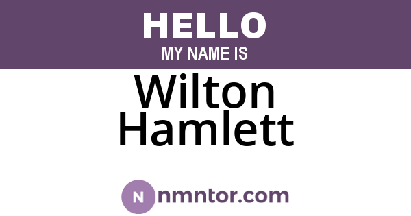 Wilton Hamlett