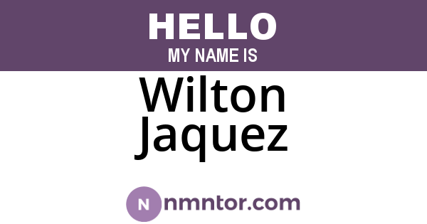 Wilton Jaquez