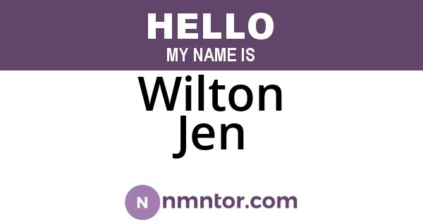 Wilton Jen