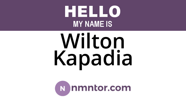 Wilton Kapadia