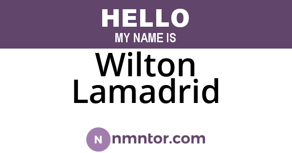 Wilton Lamadrid