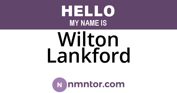 Wilton Lankford