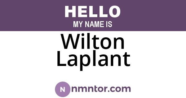 Wilton Laplant