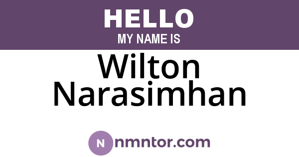Wilton Narasimhan