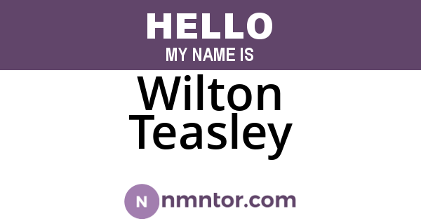 Wilton Teasley