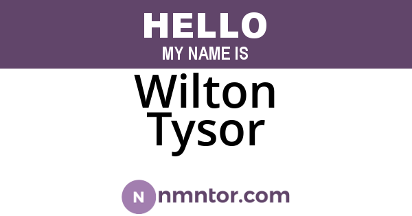 Wilton Tysor