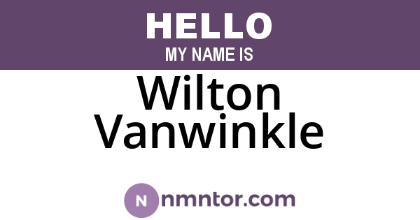 Wilton Vanwinkle